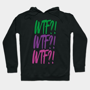 What the f*ck - WTF?! - Pen Color model 2 Hoodie